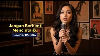 Download Lagu JANGAN BERHENTI MENCINTAIKU - TITI DJ | COVER VERSI SLOW ROCK MP3