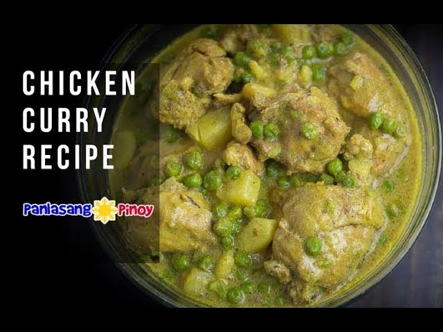 Chicken Curry | Panlasang Pinoy