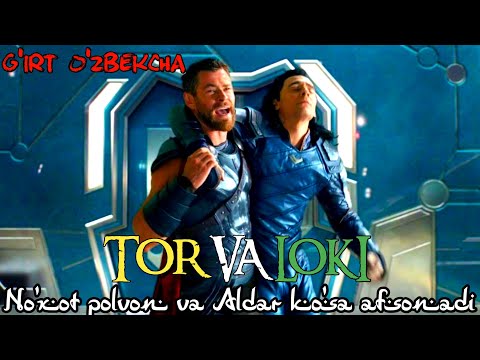 TOR VA LOKI 9 - EPIZOD O'ZBEKCHA PRIKOL TARJIMA