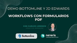 Demo Bottomline Transform y JD Edwards: Workflows con formularios PDF