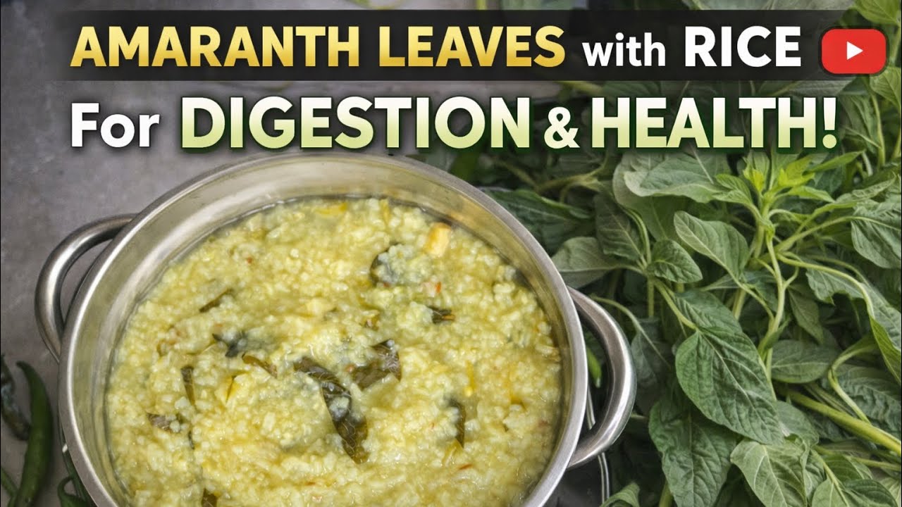 The Secret to Longevity: Cook Amaranth Leaves Rice This Way for Better Digestion | తోటకూర రైస్
