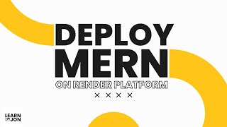 Deploy a MERN STACK app on Render platform in 2024