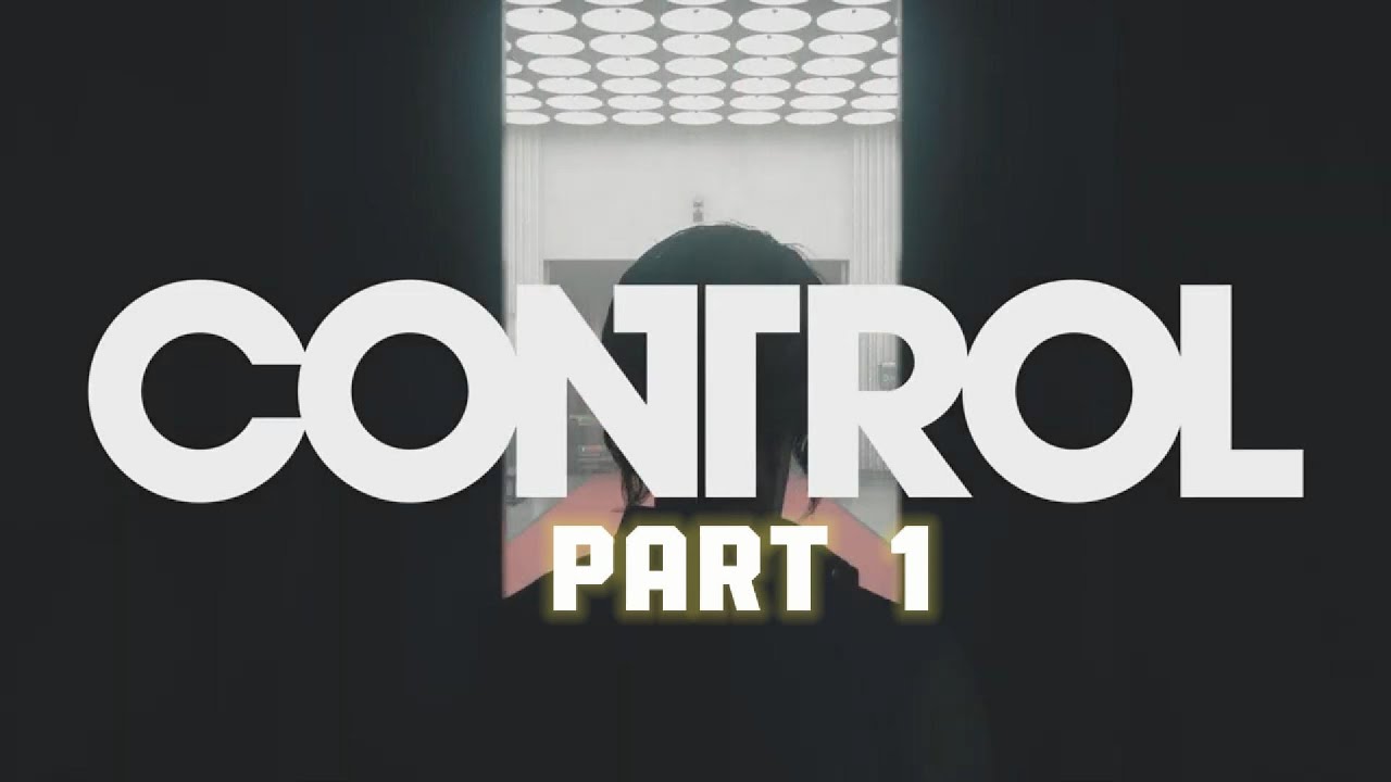 Control Part 1 - YouTube