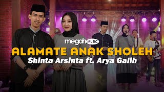 SHINTA ARSINTA ft. ARYA GALIH - ALAMATE ANAK SHOLEH (OFFICIAL LIVE MUSIC COVER) | MEGAH MUSIC