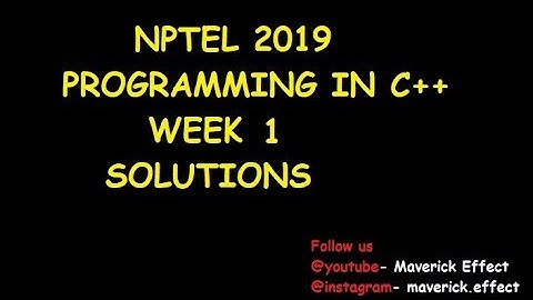 NPTEL c++ 2019 | Assignment 1 Solution | MCQ questions