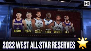 Bleacher Report - Your 2022 All-Star West reserves ⭐️ Devin Booker Luka  Doncic Rudy Gobert Draymond Green Donovan Mitchell Chris Paul Karl-Anthony  Towns