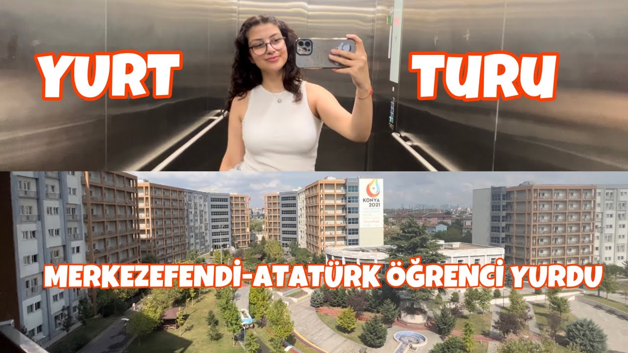 Merkezefendi-Atatürk Öğrenci Yurdu|YURT TURU