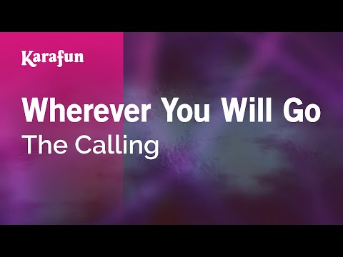 Karaoke Wherever You Will Go - The Calling *