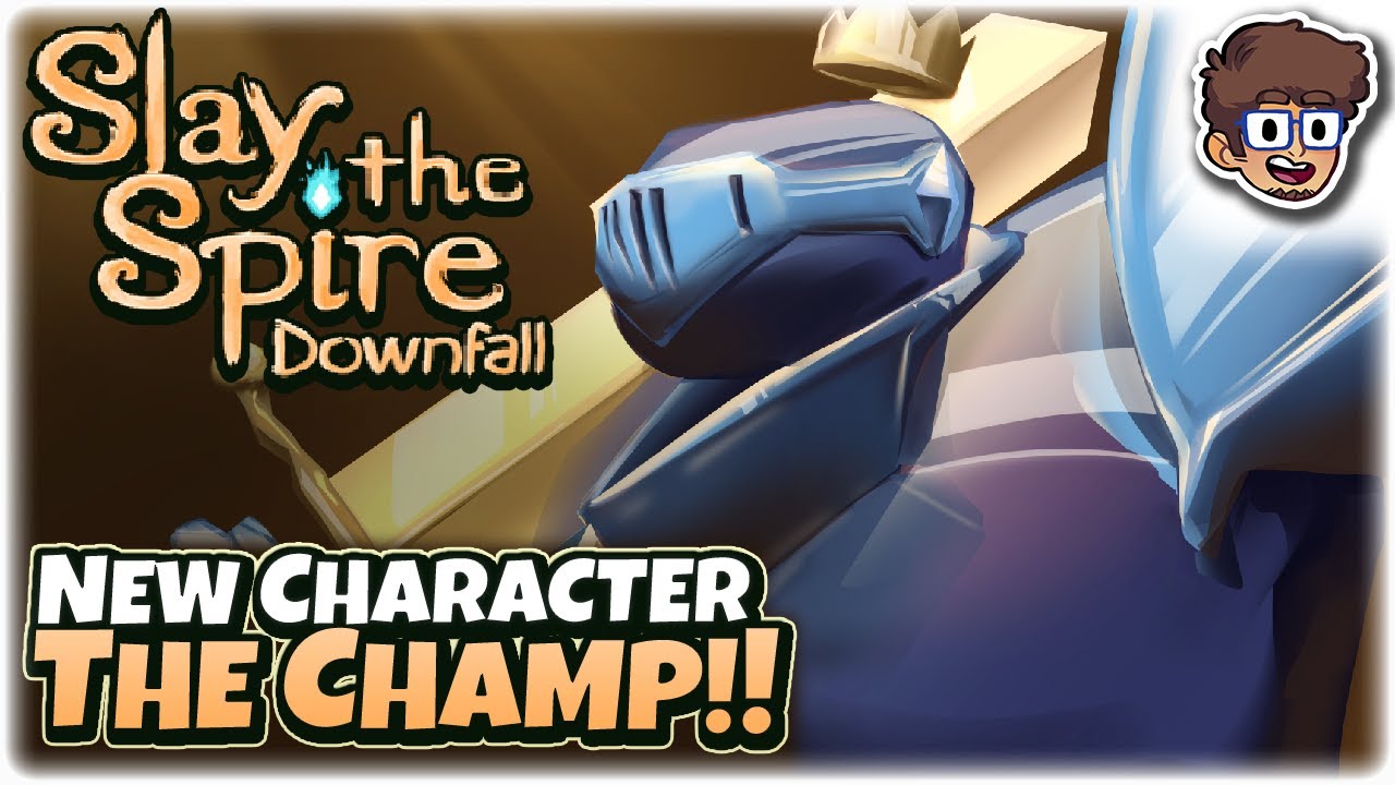 NEW CHARACTER, THE CHAMP!! | Slay the Spire: Downfall (Modded)