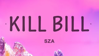 Sza  Kill Bill s