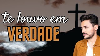 TE LOUVO EM VERDADE  -  THIAGO BRADO 2023 #THIAGOBRADO #LOUVORES