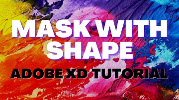 Mask With Shape Adobe XD Tutorial For Beginners