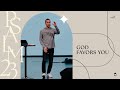 God Favors You | Timothy &quot;TA&quot; Ateek