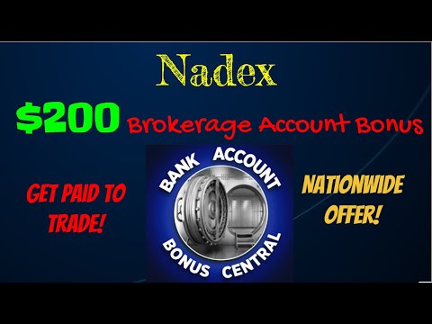 Nadex $200 Brokerage Account bonus! Get Paid to Trade! Nationwide Offer!