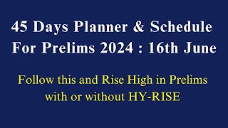 A 45 day Plan & Schedule for Prelims 2024 | with Satyam Jain and UnderStand UPSC