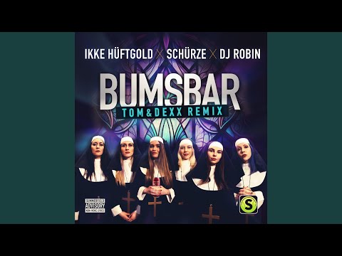 Ikke Hüftgold, Schürze & DJ Robin - Bumsbar