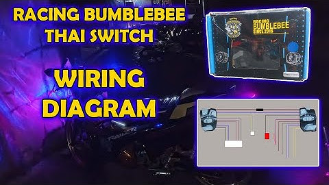 Thai Switch Wiring Diagram | Racing Bumblebee