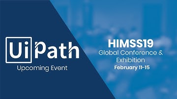 Join UiPath at HIMSS19!