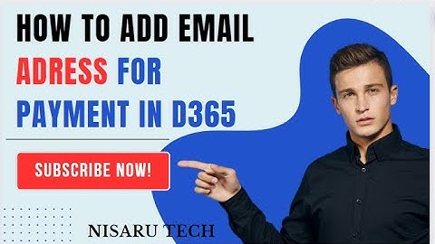 Dynamics 365 | How to ADD an email address to send payment Advisor to Vendors | Microsoft