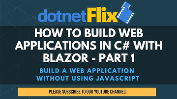 How to build web applications in C# with Blazor - Part 1