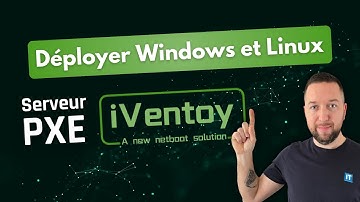 iVentoy - Déployez un serveur PXE en 5 minutes