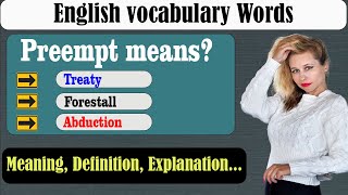 What Does Preempt Mean? What Is Preempt ? Preempt Meaning In English English Grammar