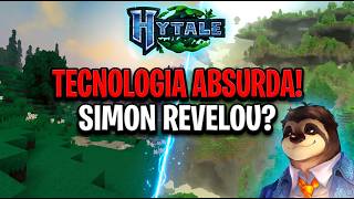 A TECNOLOGIA QUE O SIMON ESCONDEU DO HYTALE