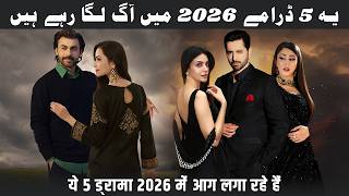 Top 5 Trending Pakistani Dramas Right Now 2026  Top 5 Best Pakistani Dramas 2026