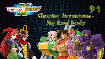 Namco X Capcom Walkthrough (Ep 91) Chapter 17 - My Real Body pt. 6