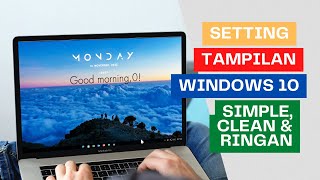 Cara merubah tampilan desktop windows 10 lebih keren, simple, clean dan ringan (2022) screenshot 1