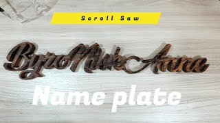 Name Plate | Scroll Saw | Timelapse