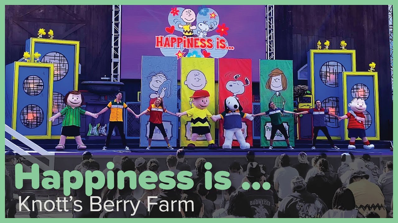 Happiness Is … a Knott's Berry Farm PEANUTS Show!