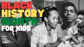 Black History Month for Kids | Learn about the monthlong celebration of African American history