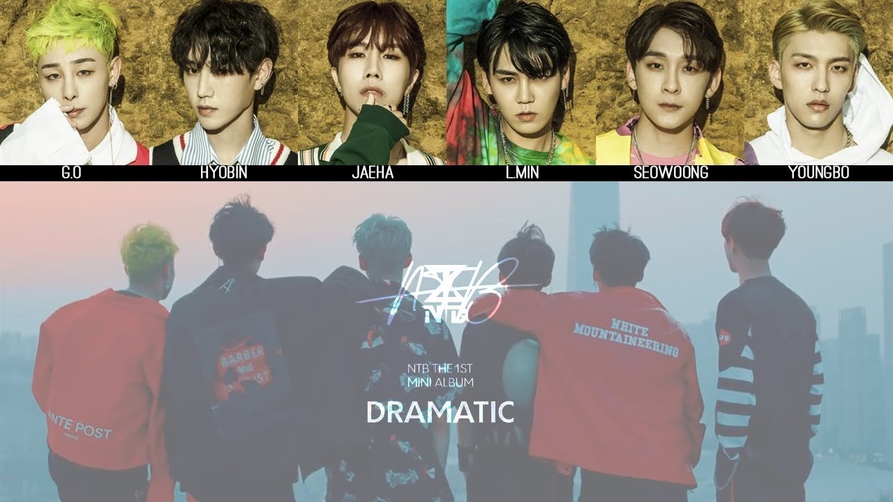 NTB - DRAMATIC MV + Lyrics Color Coded HanRomEng - YouTube
