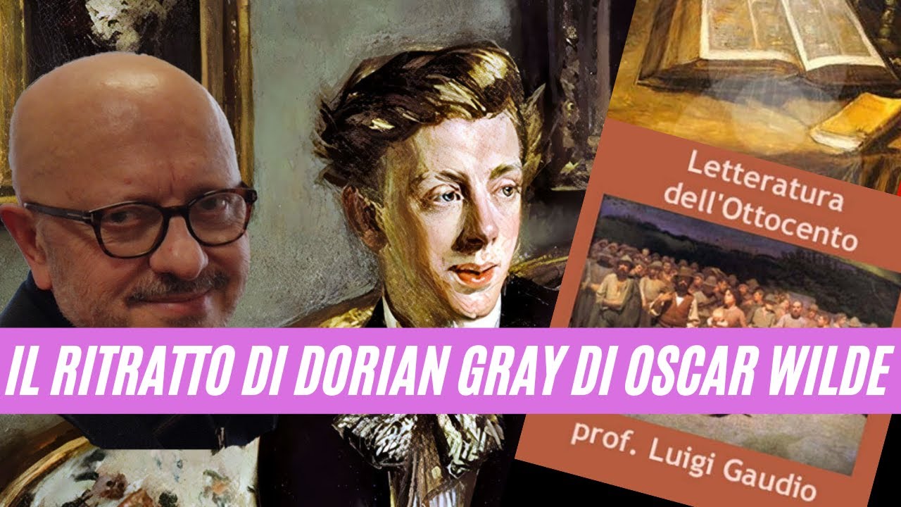 Il ritratto di Dorian Gray di Oscar Wilde - YouTube