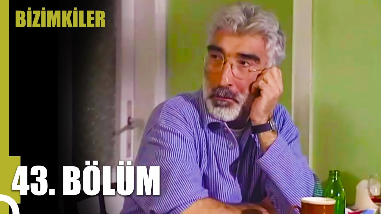 Bizimkiler | 43. Bölüm Uzun Versiyon