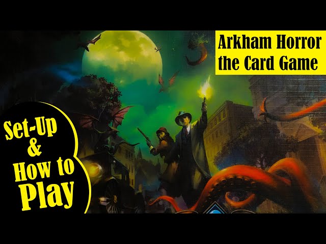how to play arkham horror card game Arkham Horror The Card Game First Game Playthrough - How to Play