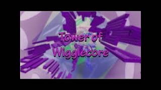 [INIL]Tower Of Wigglecore