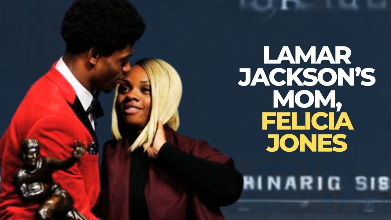 Lamar Jackson’s Mom, Felicia Jones | Meet Lamar Jackson’s Parents - YouTube