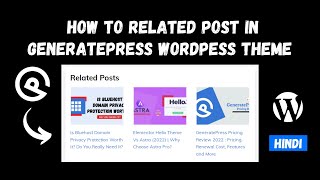 How To Show Related Posts in GeneratePress WordPress Theme in 2022 - Hindi