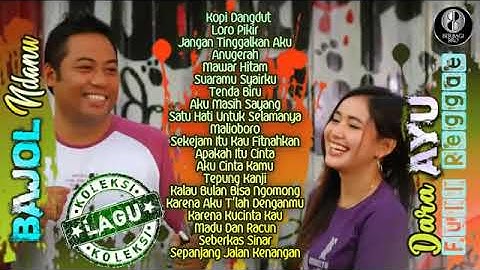 Dara Ayu Ft Bajol Ndanu Kopi Dangdut Full Album Versi Reggae