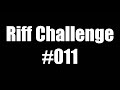 Riff Challenge #011 - ?