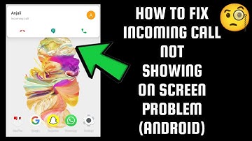 How To Fix "Incoming Call Not Showing On Screen(Android)" Problem|| Tech Issues Solutions
