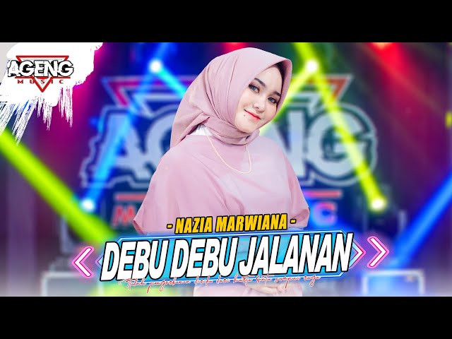 DEBU DEBU JALANAN - Nazia Marwiana ft Ageng Music (Official Live Music) class=