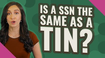 Is a SSN the same as a tin?