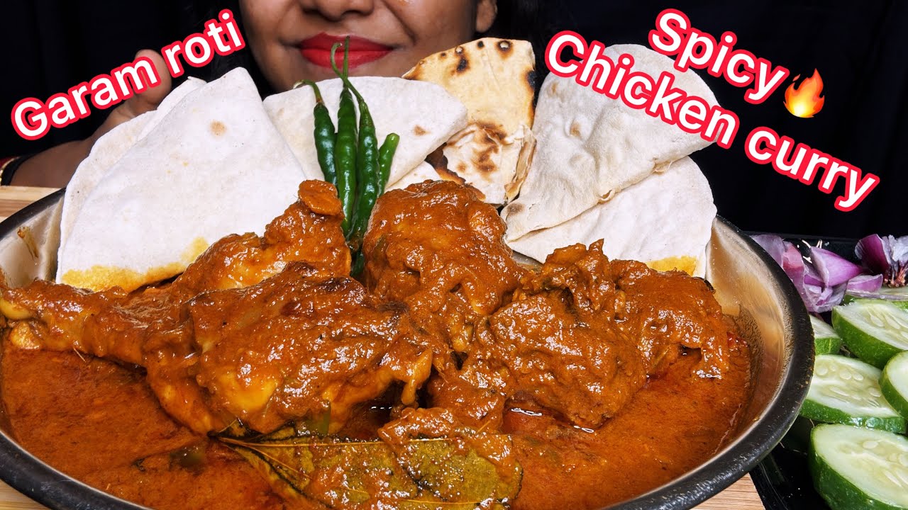 Garam Roti 🔥 with Spicy Chicken Curry | Desi Mukbang That Will Make You ...