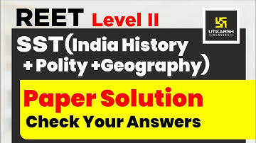 REET Exam 2021 (Level 2nd) PAPER SOLUTION | SST (Indian History, Polity, Geography) Vijendra Sir