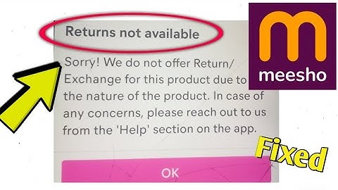 How to Fix Meesho Error  Return Not Available. Sorry we do not offer Return/ Exchange Problem Solved