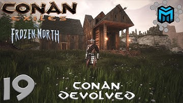Conan Exiles- The Frozen North (Conan Devolved X03) EP19 | Finishing the Great Hall