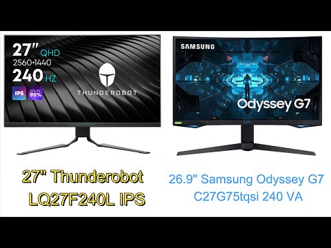 Видео: 27 Thunderobot LQ27F240L IPS vs Samsung G7 VA